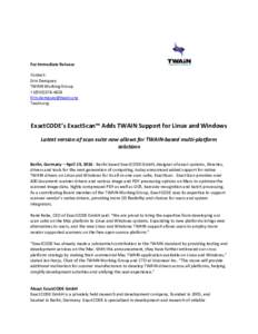 For Immediate Release Contact: Erin Dempsey TWAIN Working Group + 