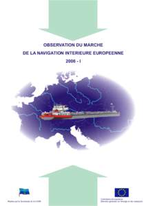 OBSERVATION DU MARCHE DE LA NAVIGATION INTERIEURE EUROPEENNE[removed]I Réalisé par le Secrétariat de la CCNR