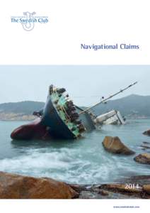 International Regulations for Preventing Collisions at Sea / Law of the sea / Naval architecture / Traffic law / Helmsman / Bridge / Passage planning / Port and starboard / Sailing / Transport / Water / International Maritime Organization