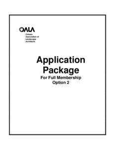 Application Package For Full Membership Option 2  Full Membership Application for Full Members from An Equivalent Provincially Regulated Canadian