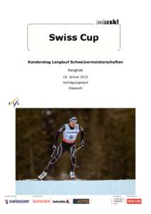 Kandersteg Langlauf Schweizermeisterschaften  Rangliste 18. Januar 2015 Verfolgungsstart Klassisch