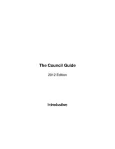 The Council Guide 2012 Edition Introduction  The Council Guide