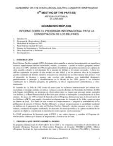 AGREEMENT ON THE INTERNATIONAL DOLPHIN CONSERVATION PROGRAM  9TH MEETING OF THE PART IES ANTIGUA (GUATEMALA) 23 JUNE 2003