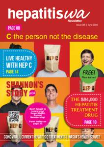 Newsletter Issue 08 | June 2014 Page 08  C the person not the disease