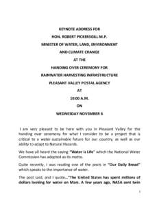 KEYNOTE ADDRESS FOR HON. ROBERT PICKERSGILL M.P. MINISTER OF WATER, LAND, ENVIRONMENT AND CLIMATE CHANGE AT THE HANDING OVER CEREMONY FOR