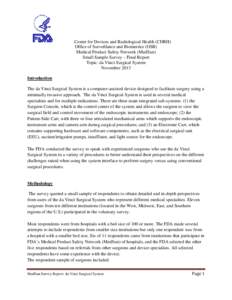 Center for Devices and Radiological Health (CDRH) Office of Surveillance and Biometrics (OSB) Medical Product Safety Network (MedSun) Small Sample Survey – Final Report Topic: da Vinci Surgical System November 2013