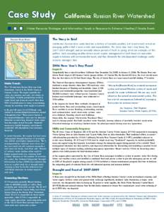 Case Study  California: Russian River Watershed Water Resource Strategies and Information Needs in Response to Extreme Weather/Climate Events Russian River Basin