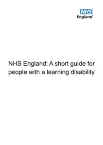 NHS England: A short guide for people with a learning disability The Friends and Family Test A Short Guide for You