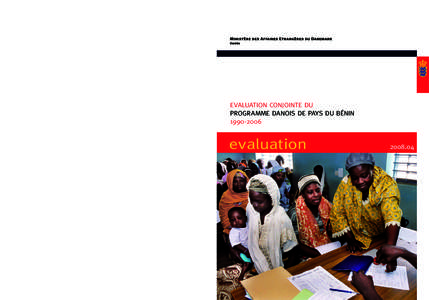 Evaluation conjointe du Programme danois de Pays du Bénin[removed]	  Ministère des Affaires Etrangères du Danemark Danida 2 Asiatisk Plads DK-1448 Copenhague K