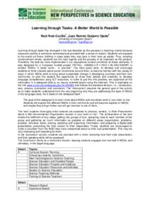 Learning through Tasks: A Better World Is Possible Raúl Ruiz-Cecilia1, Juan Ramón Guijarro Ojeda2 University of Granada (Spain) 2 , 