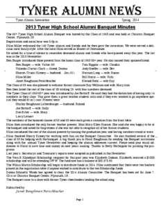 TYNER ALUMNI NEWS Tyner Alumni Association Spring, [removed]Tyner High School Alumni Banquet Minutes