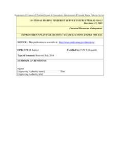 Department of Commerce $ National Oceanic & Atmospheric Administration $ National Marine Fisheries Service  NATIONAL MARINE FISHERIES SERVICE INSTRUCTION[removed]December 15, 2005 Protected Resources Management IMPROVE