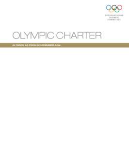 Olympic movement / Olympic Charter / International Olympic Committee / Olympic Congress / Olympic Games / International Olympic Academy / Olympic symbols / Olympic emblem / European Olympic Committees / Sports / Olympics / Sports rules and regulations