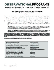 OBSERVATIONALPROGRAMS N AT I O N A L O P T I C A L A S T R O N O M Y O B S E RVATO RY NOAO Nighttime Proposals Due for 2003A Todd Boroson