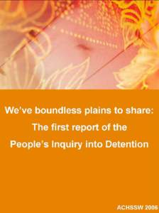 Immigration detention / Cornelia Rau / Australian immigration detention facilities / Department of Immigration and Citizenship / Mandatory detention in Australia / Howard Government / International Detention Coalition / Immigration to Australia / Immigration / Law