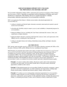 SERVICEMEMBERS OPPORTUNITY COLLEGES SOC PRINCIPLES AND CRITERIAServicemembers Opportunity Colleges (SOC), sponsored by the American Association of State Colleges and Universities (AASCU), functions in cooperat