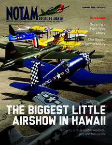 SUMMER 2014 | ISSUE #21  IN THIS ISSUE Designing a High-Flying