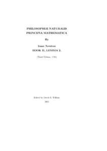 PHILOSOPHIÆ NATURALIS PRINCIPIA MATHEMATICA By Isaac Newton BOOK II, LEMMA 2. (Third Edition, 1726)
