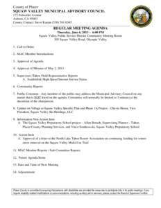 County of Placer SQUAW VALLEY MUNICIPAL ADVISORY COUNCIL 175 Fulweiler Avenue Auburn, CA[removed]County Contact: Steve Kastan[removed]