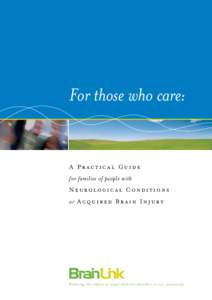 RESOURCE  KIT  FOR CARERS  of people with Neu rologica l Conditions or Acquired Brain Injury
