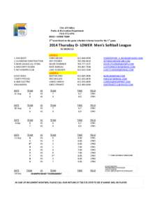 City of Fridley Parks & Recreation Department[removed]BOLD = HOME TEAM 2nd team listed on the game schedule is home team for the 1st game.