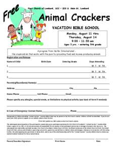 First Church of Lombard, UCC ~ 220 S. Main St, Lombard  Animal Crackers VACATION BIBLE SCHOOL Monday, August 11 thru Thursday, August 14