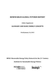 REN21 Renewables Global Futures Report -- Glossary (draft Jan 16)