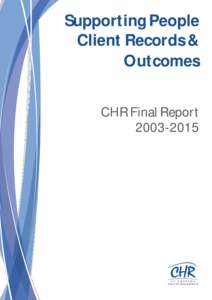 Supporting People Client Records & Outcomes CHR Final Report