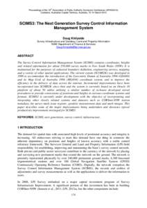 th  Proceedings of the 18 Association of Public Authority Surveyors Conference (APAS2013) Canberra, Australian Capital Territory, Australia, 12-14 March[removed]SCIMS3: The Next Generation Survey Control Information