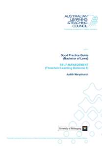 2011  Good Practice Guide (Bachelor of Laws) SELF-MANAGEMENT (Threshold Learning Outcome 6)