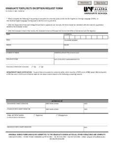 Print Form  Clear Form GRADUATE TOEFL/IELTS EXCEPTION REQUEST FORM GS-TOEFLX-F7 (REV[removed])