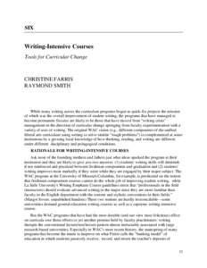 SIX  Writing-Intensive Courses Tools for Curricular Change  CHRISTINE FARRIS