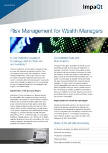 swissQuant  Risk Management for Wealth Managers Is your institution equipped to manage client portfolio risk