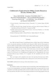 〔AREIPGR Vol. 31 : 151 ～ 167 ，2015〕  Original Paper Collaborative Exploration for Millets Genetic Resources in Laos, October, 2014