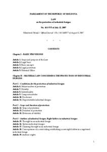 PARLIAMENT OF THE REPUBLIC OF MOLDOVA LAW on the protection of industrial designs No. 161-XVI of July 12, 2007 Monitorul Oficial (“Official Journal”) No[removed]of August 8, 2007