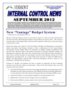 VT Dept of Finance & Management http://finance.vermont.gov/ Volume 7 Issue 3 SEPTEMBER 2012 The purpose of this quarterly newsletter is to provide departments with articles on good business practices, internal