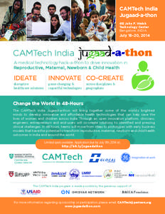 CAMTech India Jugaad-a-thon GE John F. Welch Technology Center Bangalore, INDIA
