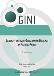 INEQUALITY AND ANTI-GLOBALIZATION BACKLASH BY POLITICAL PARTIES Brian Burgoon GINI DISCUSSION PAPER 14 OCTOBER 2011