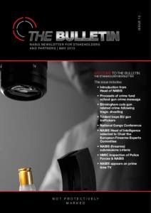 ISSUE 12 NABIS NEWSLETTER FOR STAKEHOLDERS AND PARTNERS | MAY 2013 WELCOME TO THE BULLETIN THE STAKEHOLDER NEWSLETTER