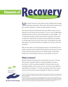 Elements of  Recovery for people experiencing mental illness  M