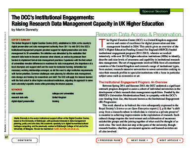 Special Section  The DCC’s Institutional Engagements: Raising Research Data Management Capacity in UK Higher Education Bulletin of the Association for Information Science and Technology – August/September 2013 – Vo