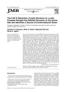 doi:[removed]j.jmb[removed]J. Mol. Biol[removed], 999–1013 ˚ Resolution Crystal Structure of a-Lytic The 0.83 A