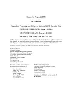 Request for Proposal (RFP) No. 1MKG206 Acquisition, Processing, and Delivery of Airborne LiDAR Elevation Data PROPOSAL ISSUED DATE: January 28, 2010 PROPOSAL DUE DATE: February 23, 2010 PROPOSAL DUE TIME: 2:00 PM Local T