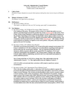 University Administrative Council Minutes Tuesday, February 8, 2011 8:30 a.m. Corbett Center, Colfax Room 210 I.  Call to Order