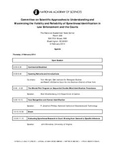 Committee on Scientific Approaches to Understanding and Maximizing the Validity and Reliability of Eyewitness Identification in Law Enforcement and the Courts The National Academies’ Keck Center Room[removed]Fifth Stre