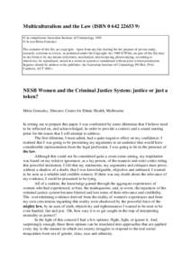 Multiculturalism and the Law (ISBN[removed]) © in compilation Australian Institute of Criminology 1995 © in text Mirta Gonzalez The contents of this file are copyright. Apart from any fair dealing for the purpose 