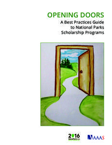OPENING DOORS A Best Practices Guide to National Parks Scholarship Programs  OPENING DOORS