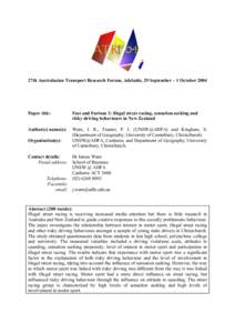 27th Australasian Transport Research Forum, Adelaide, 29 September – 1 October[removed]Paper title: Fast and Furious 3: illegal street racing, sensation seeking and risky driving behaviours in New Zealand