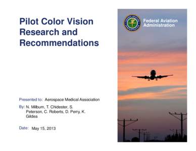 Microsoft PowerPoint - AsMA Milburn Chidester Pilot Color Vision Research and Recommendations.ppt [Read-Only] [Compatibility Mo