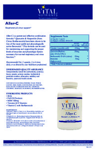 Aller-C Respiratory & sinus support* Aller-C is a potent and effective combination formula.* Quercetin & Hesperidin (from Citrus Bioflavonoids) have been shown to be